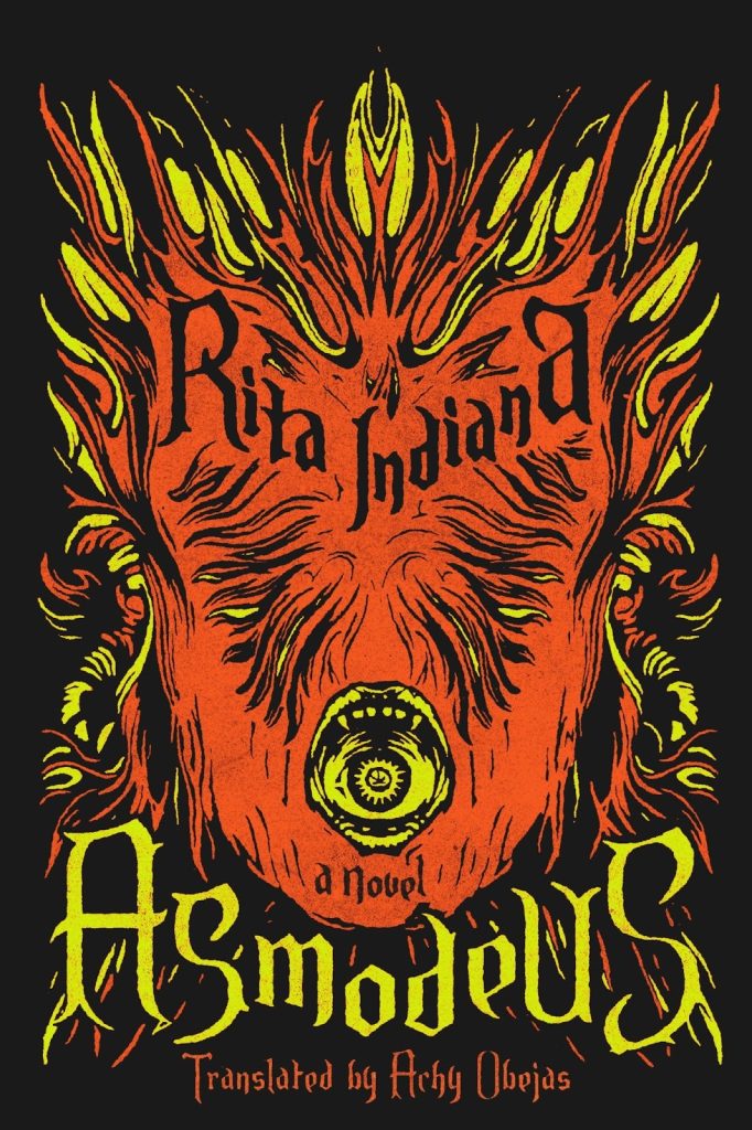 Exclusive Cover Reveal of “Asmodeus” by Rita Indiana, Translated by Achy Obejas